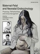 تصویر دانلود کتاب Maternal-Fetal and Neonatal Endocrinology: Physiology, Pathophysiology, and Clinical Management 2nd Edition 