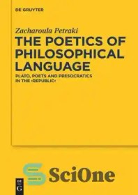 تصویر دانلود کتاب The Poetics of Philosophical Language: Plato, Poets and Presocratics in the 'Republic' - شعرهای زبان فلسفی: افلاطون، شاعران و پیشسوکراتیک ها در «جمهوری» 