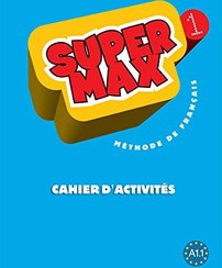 تصویر Super Max 1 – Cahier d’activités 