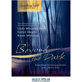 تصویر دانلود کتاب Beyond The Dark: Forever Mine Haunt Me Soul Of The Wolf (The Pack, Book 3) (Silhouette Signature Select) Beyond The Dark: Forever Mine Haunt Me Soul Of The Wolf (گرگ، کتاب 3) (Silhouette Signature Select)