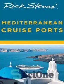 تصویر دانلود کتاب Rick Steves’ Mediterranean Cruise Ports – بنادر کروز مدیترانه ریک استیو 