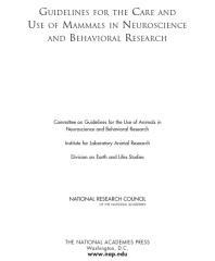تصویر دانلود کتاب Guidelines for the Care and Use of Mammals in Neuroscience and Behavioral Research ویرایش 1 کتاب انگلیسی راهنمای مراقبت و استفاده از پستانداران در علوم اعصاب و تحقیقات رفتاری ویرایش 1
