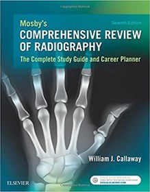 تصویر دانلود کتاب Mosby’s Comprehensive Review of Radiography: The Complete Study Guide and Career Planner 7th Edition 