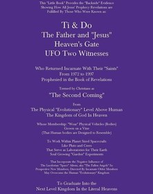 تصویر دانلود کتاب Ti & Do Father & Jesus Heaven's Gate UFO Two Witnesses 2017 کتاب انگلیسی Ti 2017