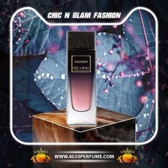 تصویر ادکلن فشن برند شیکن گلم CHIC N GLAM FASHION 