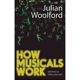 تصویر کتاب زبان اصلی How Musicals Work اثر Julian Woolford 