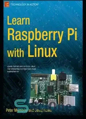 خرید و قیمت دانلود کتاب Learn Raspberry Pi with Linux - رزبری پای را با ...
