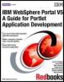 تصویر دانلود کتاب IBM WebSphere Portal V5 A Guide for Portlet Application Development ویرایش 1 کتاب انگلیسی IBM WebSphere Portal V5 راهنمای توسعه اپلیکیشن پورتلت ویرایش 1