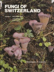 خرید و قیمت کامل ترین نسخه کتاب Fungi of Switzerland, Volume 2
