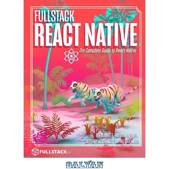 خرید و قیمت دانلود کتاب Fullstack React Native The Complete Guide to ...