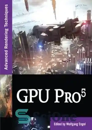 خرید و قیمت دانلود کتاب GPU Pro 5: Advanced Rendering Techniques - GPU ...