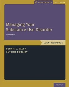تصویر دانلود کتاب Managing Your Substance Use Disorder – Workbook 3rd Edition 