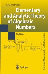 تصویر دانلود کتاب Elementary and Analytic Theory of Algebraic Numbers ویرایش 3 کتاب انگلیسی نظریه ابتدایی و تحلیلی اعداد جبری ویرایش 3