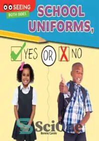 تصویر دانلود کتاب School Uniforms, Yes or No - لباس فرم مدرسه، بله یا خیر 