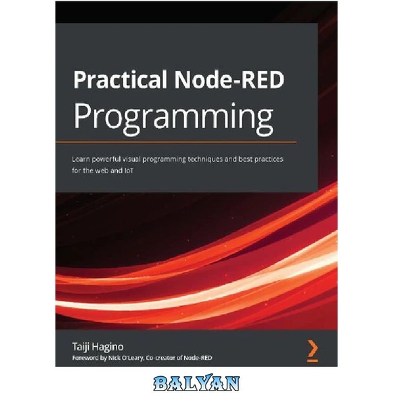 خرید و قیمت دانلود کتاب Practical Node-RED Programming: Learn powerful ...