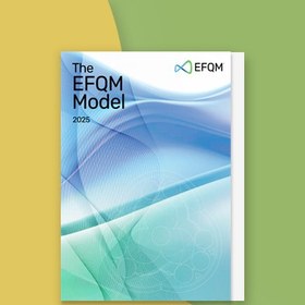 تصویر مدل تعالی سازمانی EFQM 2025 (فایل PDF) 