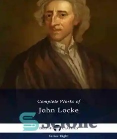 تصویر دانلود کتاب Delphi Complete Works of John Locke (Illustrated) (Delphi Series Eight Book 4) – دلفی آثار کامل جان لاک (تصویر شده) (کتاب ۴ سری هشتم دلفی) 