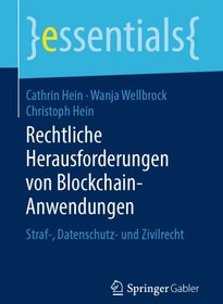 تصویر دانلود کتاب Rechtliche Herausforderungen von Blockchain-Anwendungen: Straf-, Datenschutz- und Zivilrecht 1. Aufl. کتاب آلمانی چالش های قانونی برنامه های بلاک چین: جنایی، حفاظت از داده ها و قانون مدنی 1. Aufl.