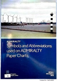 تصویر دانلود کتاب Symbols and Abbreviations Used on Admiralty Paper Charts NP5011 6e 2016 6e کتاب انگلیسی نمادها و اختصارات مورد استفاده در نمودارهای کاغذی Admiralty NP5011 6e 2016 6e