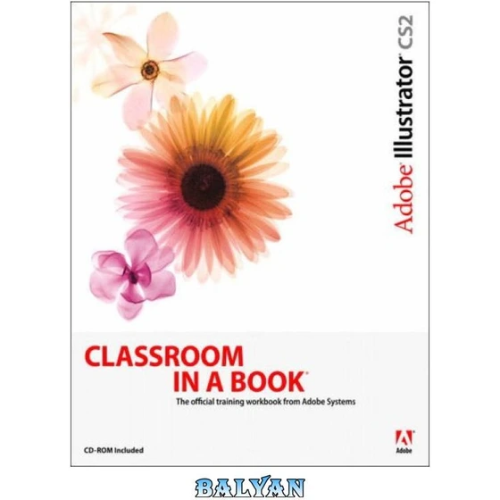 خرید و قیمت دانلود کتاب Adobe Illustrator CS2 Classroom in a Book | ترب