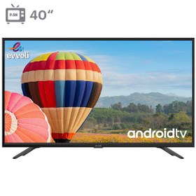 تصویر تلویزیون هوشمند 40 اینچ ایوولی مدل 40EV200DA Evvoli 40 inch smart LED TV model 40EV200DA