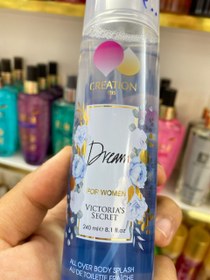 تصویر بادی اسپلش زنانه کریشن ایریسCreationirisرایحه دِریم DreamVICTORIA'S SECRET 