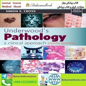 تصویر Underwood’s Pathology a Clinical Approach 2025 TRUE PDF + Videos price 5€ دانلود فیلم و ایبوک 