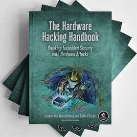 تصویر کتاب The Hardware Hacking Handbook: Breaking Embedded Security with Hardware Attacks 