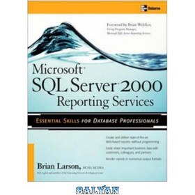 تصویر دانلود کتاب Microsoft SQL server 2000 reporting services خدمات گزارش دهی مایکروسافت SQL Server 2000