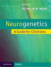 تصویر دانلود کتاب Neurogenetics: A Guide for Clinicians 1st کتاب انگلیسی نوروژنتیک: راهنمای پزشکان 1st