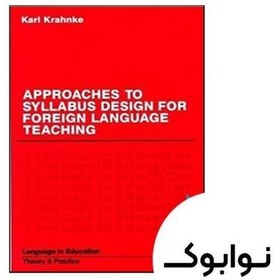 خرید و قیمت کتاب Approaches to Syllabus Design for Foreign Language ...