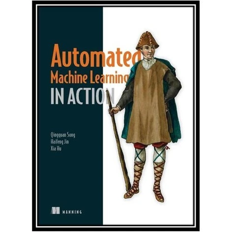 خرید و قیمت کتاب Automated Machine Learning in Action | ترب