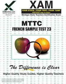 تصویر دانلود کتاب MTTC French 23 Teacher Certification, 2nd Edition () 2007 کتاب انگلیسی گواهینامه معلم MTTC فرانسوی 23 ، نسخه 2 (XAM MTTC) 2007