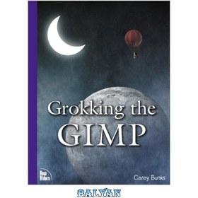 تصویر دانلود کتاب Grokking the GIMP غوغا کردن GIMP