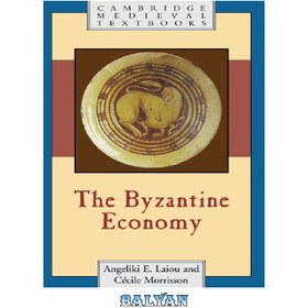 تصویر دانلود کتاب Byzantine Economy اقتصاد بیزانس