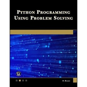 تصویر کتاب Python Programming Using Problem Solving اثر Harsh Bhasin PhD انتشارات Mercury Learning and Information 