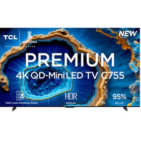 تصویر تلویزیون QD-MINI LED 4K هوشمند تی سی ال مدل 98C755 