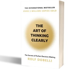 تصویر The Art of Thinking Clearly 