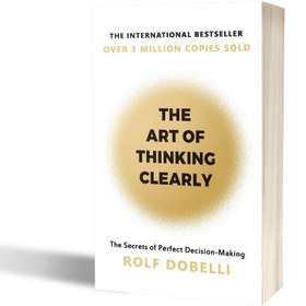 تصویر The Art of Thinking Clearly 