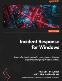 تصویر دانلود کتاب Anatoly Tykushin Svetlana Ostrovskaya Incident Response for Windows 