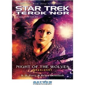 تصویر دانلود کتاب Star Trek Night of the Wolves پیشتازان فضا شب گرگ ها