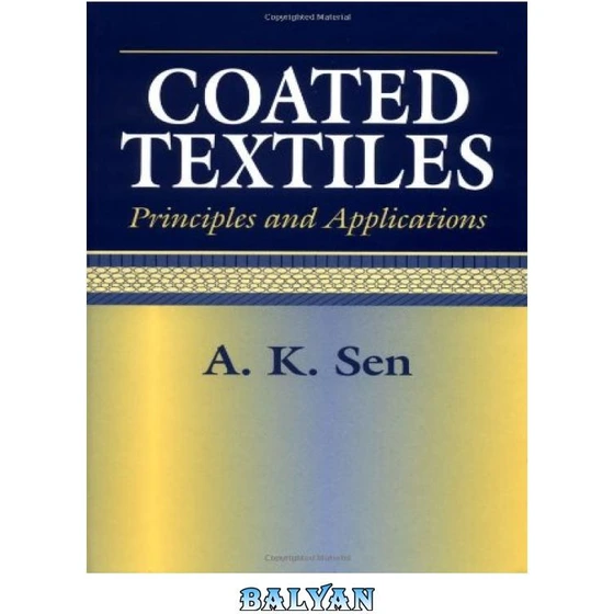 خرید و قیمت دانلود کتاب Coated Textiles Principles and Applications ا