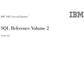 خرید و قیمت دانلود کتاب SQL Reference VOLUME 2 Version 8.2 (IBM DB2 ...