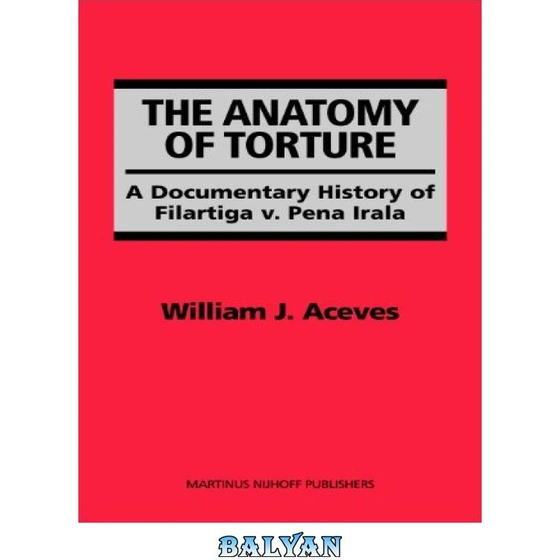 خرید و قیمت دانلود کتاب The Anatomy Of Torture A Documentary History