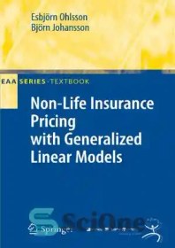 تصویر دانلود کتاب Non-life insurance pricing with generalized linear models - قیمت گذاری بیمه های غیرزندگی با مدل های خطی تعمیم یافته 