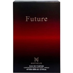 تصویر ادو پرفیوم مردانه مدل Future حجم 110 میل متئوس Matheus Future Eau De Parfum For Men 110 ml