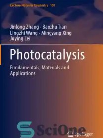 تصویر دانلود کتاب Photocatalysis: Fundamentals, Materials and Applications - فوتوکاتالیز: مبانی، مواد و کاربردها 