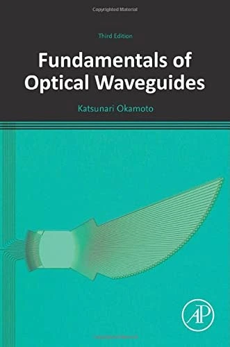 خرید و قیمت دانلود کتاب Fundamentals of Optical Waveguides ویرایش 3 | ترب