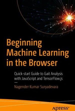 خرید و قیمت کتاب Beginning Machine Learning in the Browser: Quick-start ...