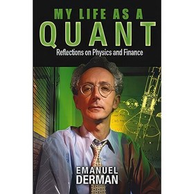 تصویر کتاب زبان اصلی My Life as a Quant اثر Emanuel Derman انتشارات Wiley 